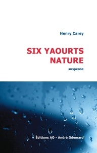 Henry Carey - Six yaourts nature.