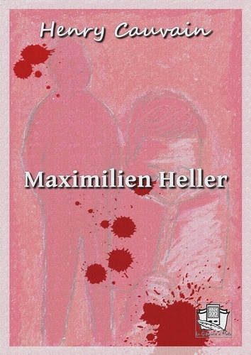 Maximilien Heller