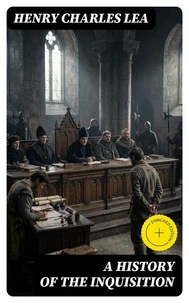 A History of the Inquisition