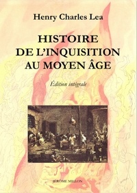 Henry Charles Lea - Histoire de l'Inquisition au Moyen Age - 2 volumes.