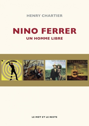 Nino Ferrer. Un homme libre