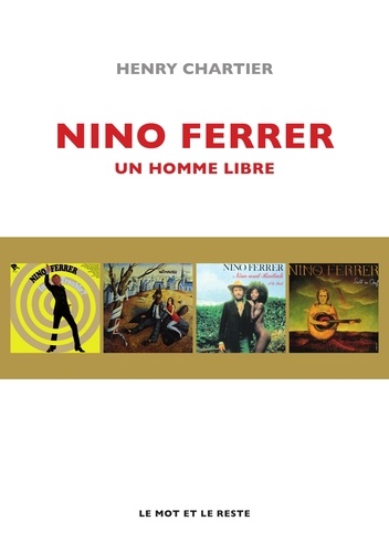 Nino Ferrer. Un homme libre