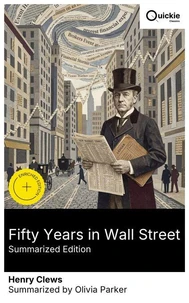 Fifty Years in Wall Street (Summarized Edition)