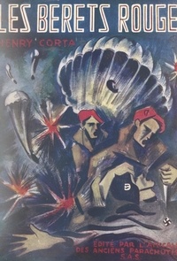 Henry Corta et Charles De GAULLE - Les bérets rouges.