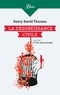 Henry-David Thoreau - La Désobéissance civile - Suivi de La Vie sans principe.