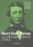 Henry David Thoreau - La désobéissance civile.