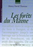 Henry-David Thoreau - Les forêts du Maine.