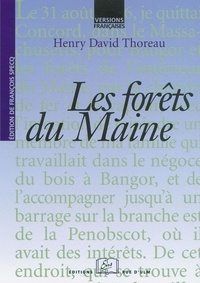 Henry David Thoreau - Les forêts du Maine.