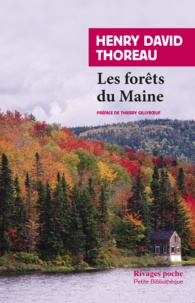 Henry-David Thoreau - Les Forêts du Maine.