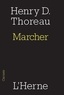 Henry-David Thoreau - Marcher.