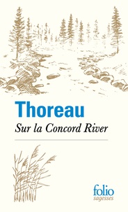 Henry David Thoreau - Sur la Concord River.