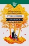 Henry-David Thoreau - Vivre comme un prince.