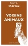 Henry-David Thoreau - Voisins animaux.