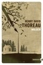 Henry-David Thoreau - Walden ou La vie dans les bois.