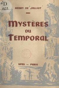 Henry de Julliot - Mystères du temporal.