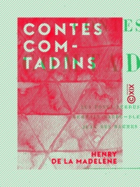 Henry de la Madelène - Contes comtadins.
