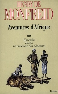 Henry de Monfreid - Aventures d'Afrique T02.