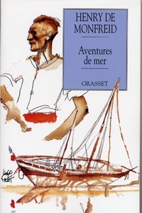 Henry de Monfreid - Aventures de mer.