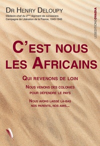 Henry Deloupy - C'est nous les Africains.