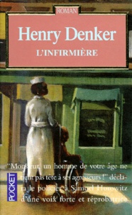 Henry Denker - L'Infermiere.