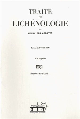 Henry Des Abbayes - Traité de lichénologie.