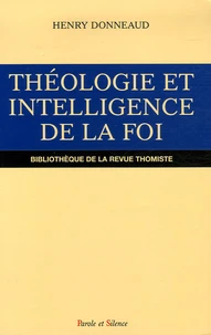 Théologie et intelligence de la foi au XIIIe siècle