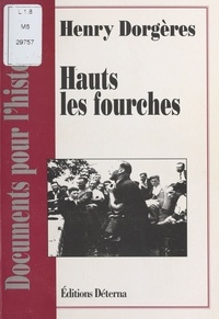 Henry Dorgères - Haut les fourches.