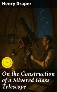 On the Construction of a Silvered Glass Telescope