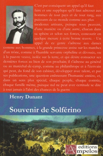 Henry Dunant - Souvenirs de Solférino.