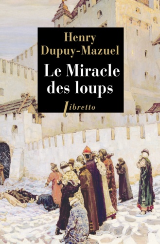 Le Miracle des loups - Occasion
