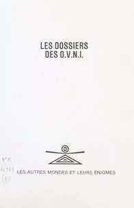 Les dossiers des O.V.N.I.