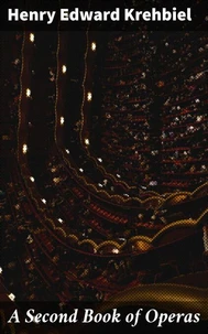 A Second Book of Operas