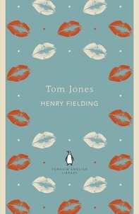 Henry Fielding - Tom Jones.