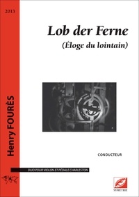 Henry Fourès - Lob der Ferne (version pour violon, conducteur) - partition pour violon et pédale charleston.