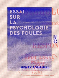 Essai sur la psychologie des foules