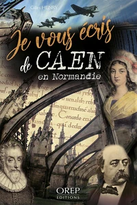 Je vous écris de Caen