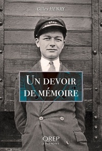 Henry Gilles - Un devoir de mémoire.