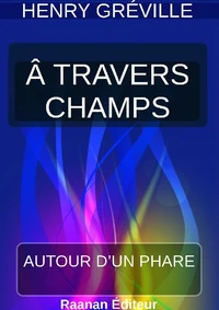 À TRAVERS CHAMPS