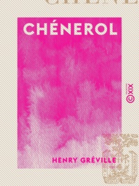 Henry Gréville - Chénerol.
