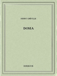 Henry Gréville - Dosia.