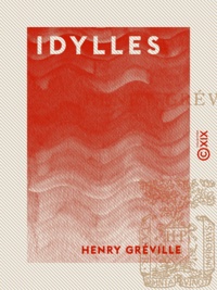 Henry Gréville - Idylles.