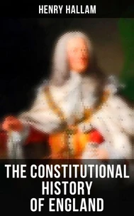 The Constitutional History of England