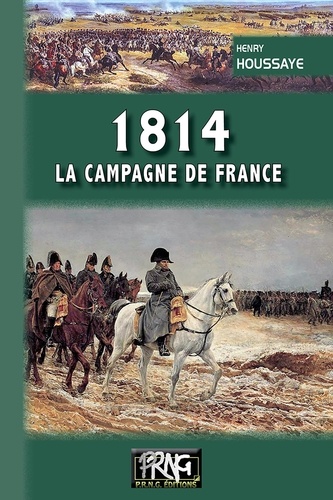 1814, la campagne de France