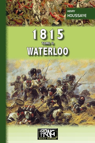 1815. Tome 2, Waterloo