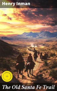 The Old Santa Fe Trail