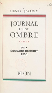 Henry Jacomy - Journal d'une ombre.
