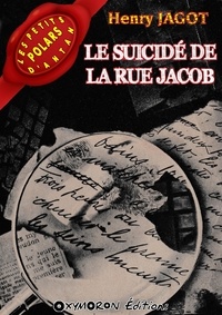 Henry Jagot - Le suicidé de la rue Jacob.