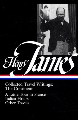 Henry James - Collected Travel Writings - The continent.