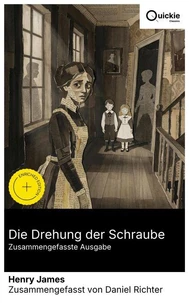 Die Drehung der Schraube (Zusammengefasste Ausgabe)