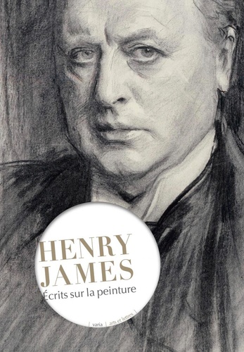 Henry James - Ecrits sur la peinture.